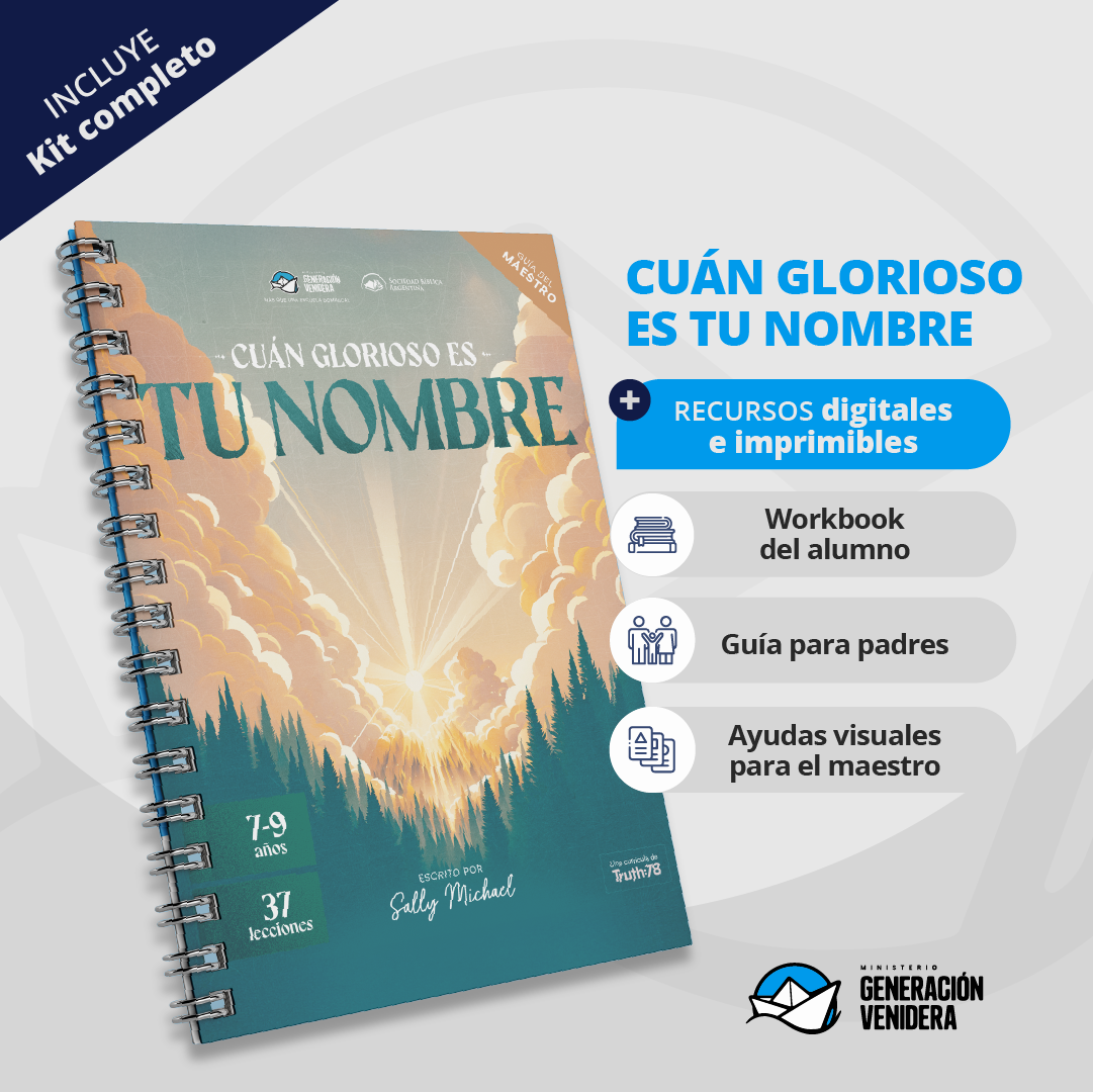 ¡Cuán glorioso es Tu nombre! – Kit de escuela bíblica para niños (Nombres y carácter de Dios)