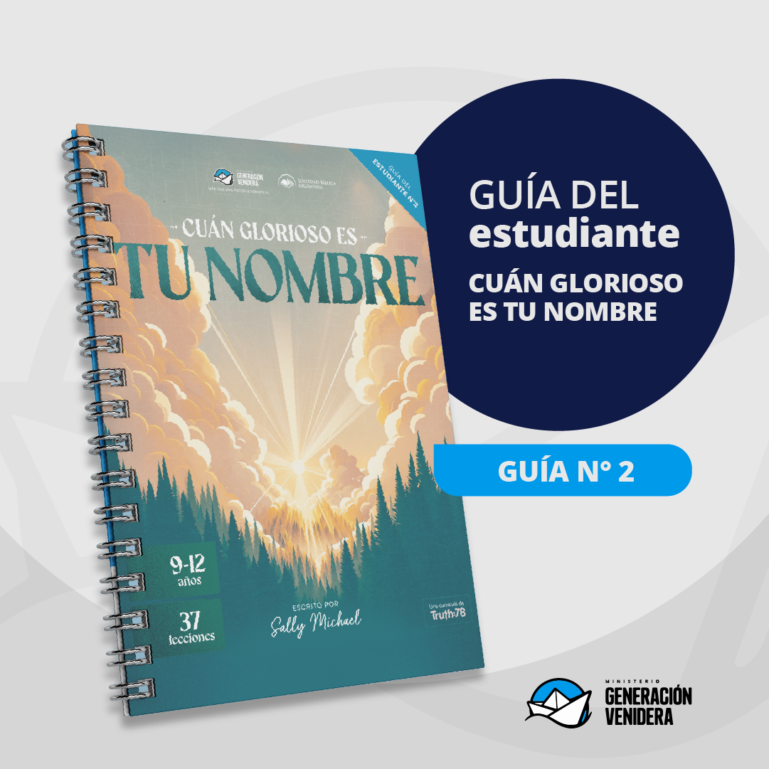 ¡Cuán glorioso es tu nombre! (cuaderno de trabajo, alumno N2)