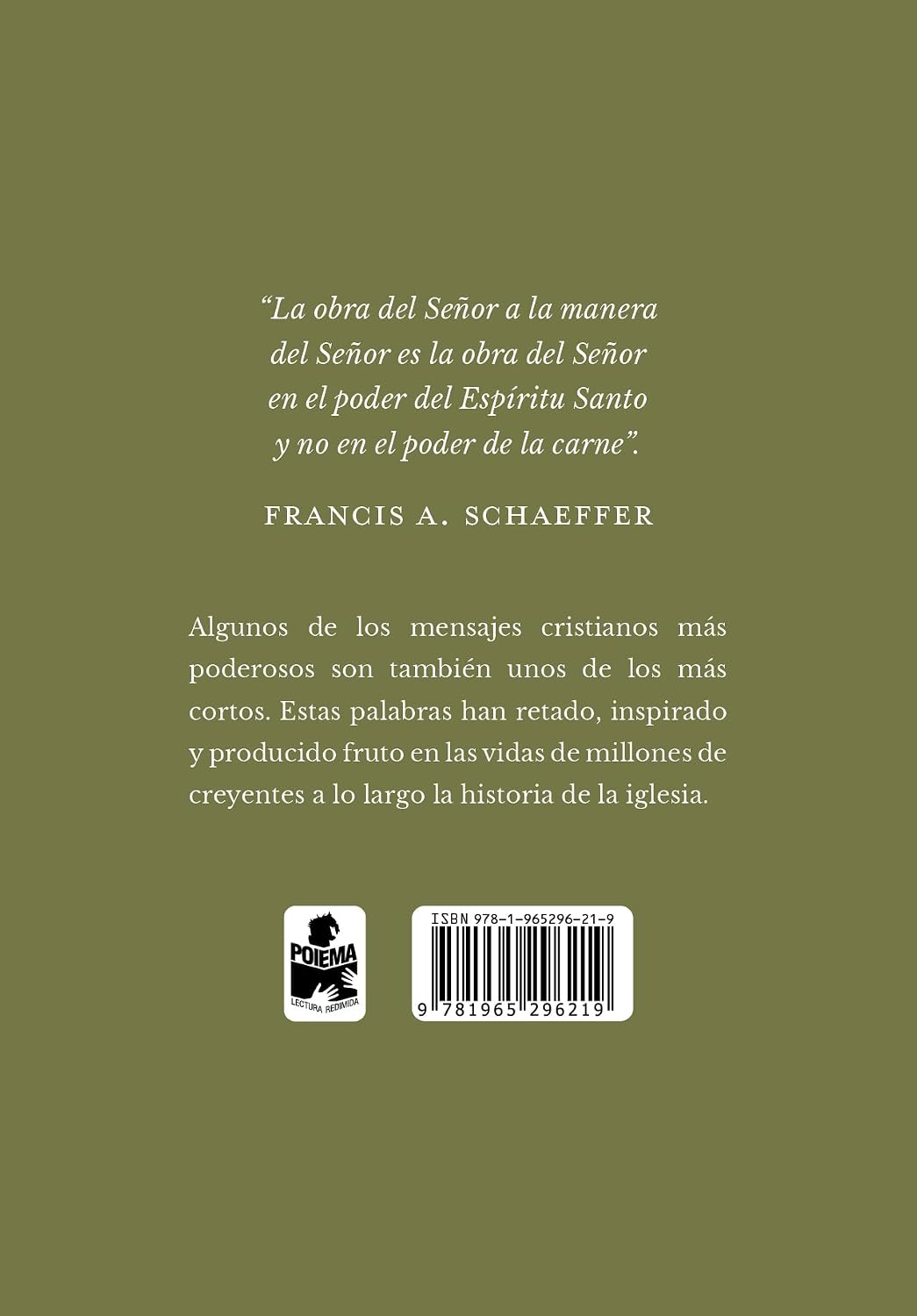 La Obra Del Señor A La Manera Del Señor Y No Hay Gente Pequeña - Francis A. Shaeffer