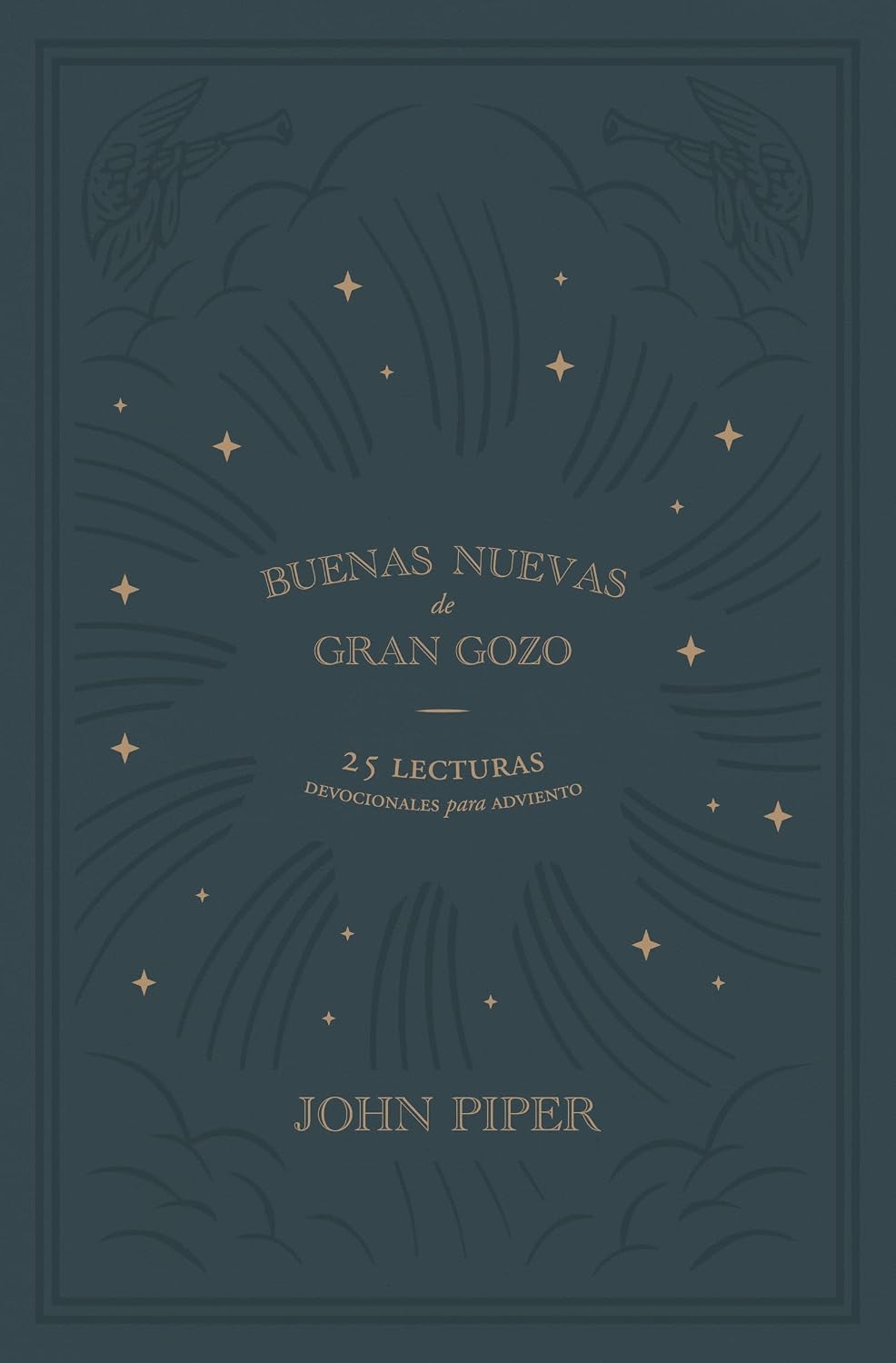 Buenas Nuevas De Gran Gozo - John Piper