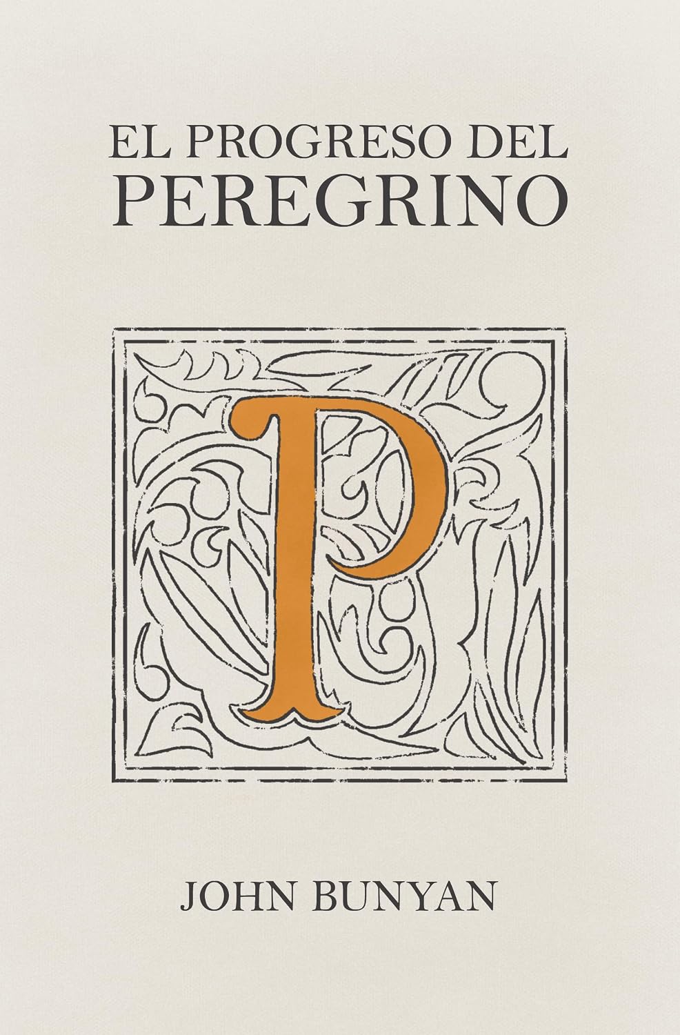 El Progreso Del Peregrino - John Bunyan