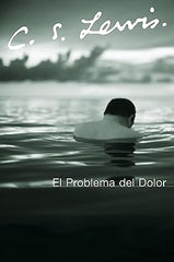 El Problema Del Dolor - C. S. Lewis