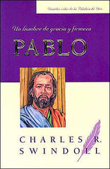 Pablo: Un Hombre De Gracia Y Firmeza