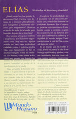 Elias: Un Hombre De Heroísmo Y Humildad (Bolsillo)