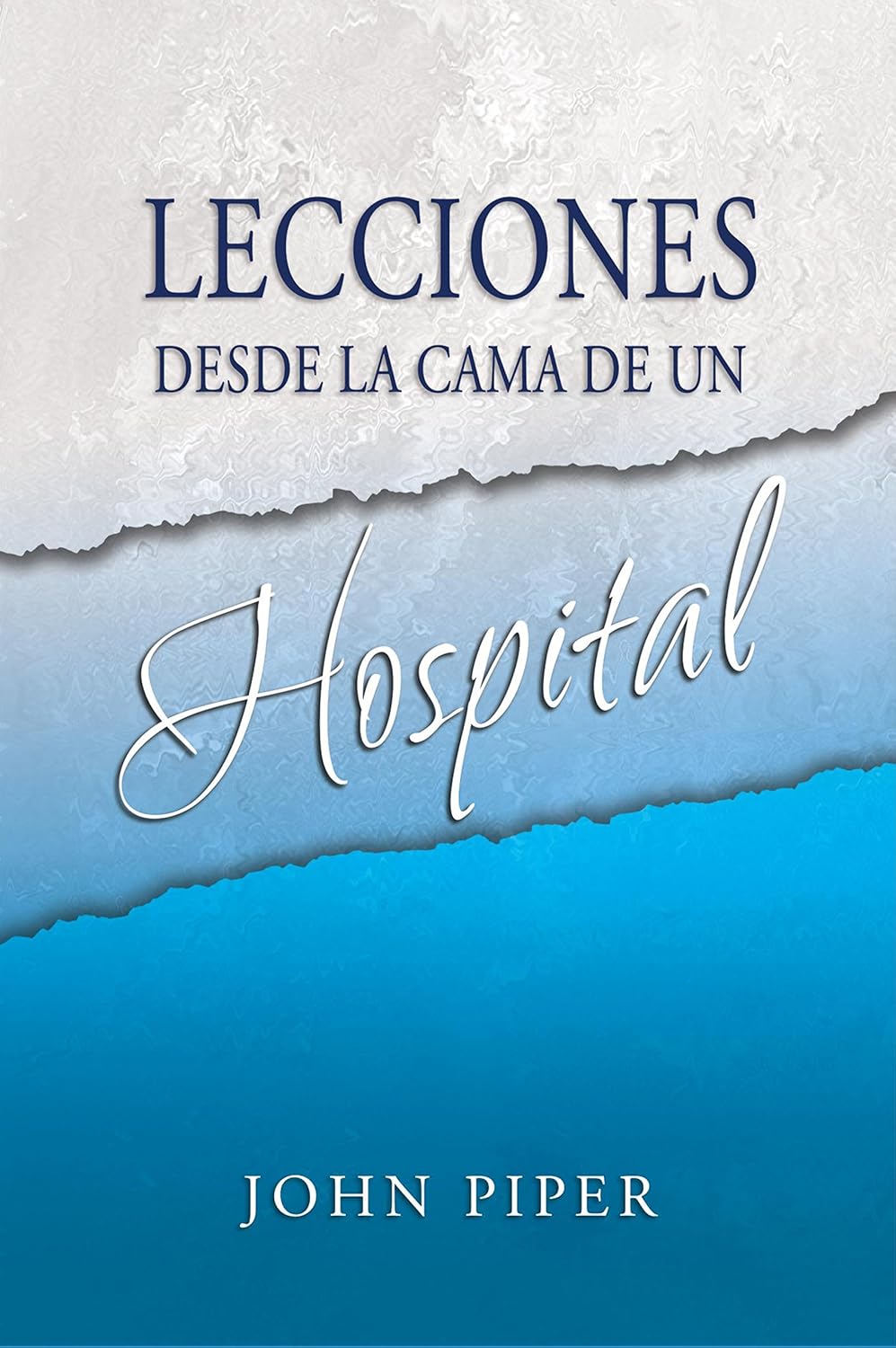 Lecciones Desde La Cama De Un Hospital (Ed. De Bol.)