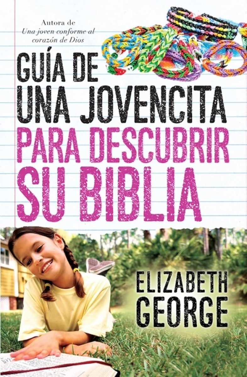 Guía de una jovencita para descubrir su Biblia