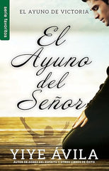 El Ayuno Del Señor