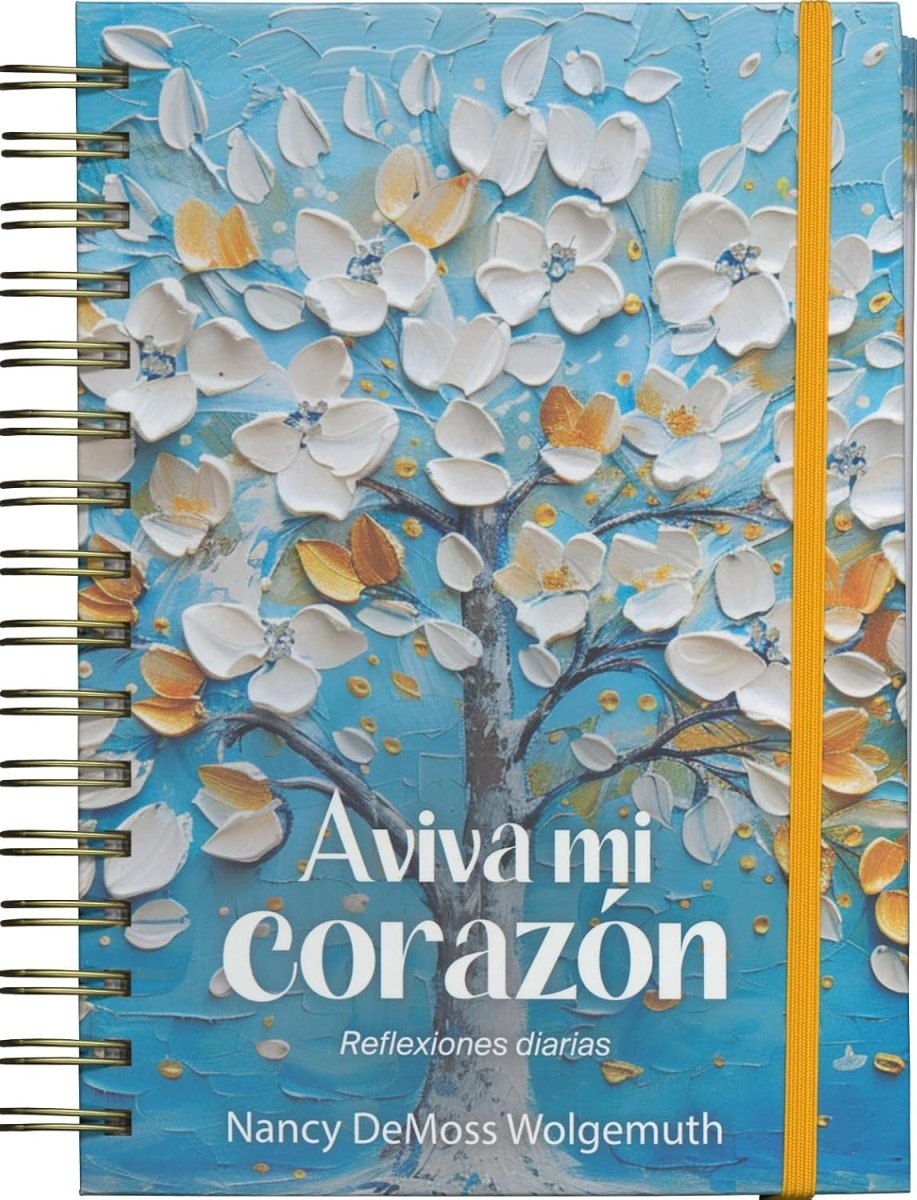 Aviva Mi Corazón - Nancy DeMoss Wolgemuth