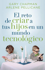 Reto De Criar Hijos En Mundo Tecnológico
