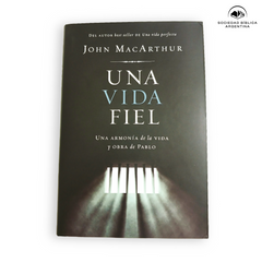 Una vida fiel - John MacArthur
