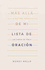 Mas Alla De Mi Lista De Oracion