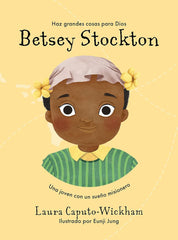 Betsey Stockton una jóven con un sueño misionero