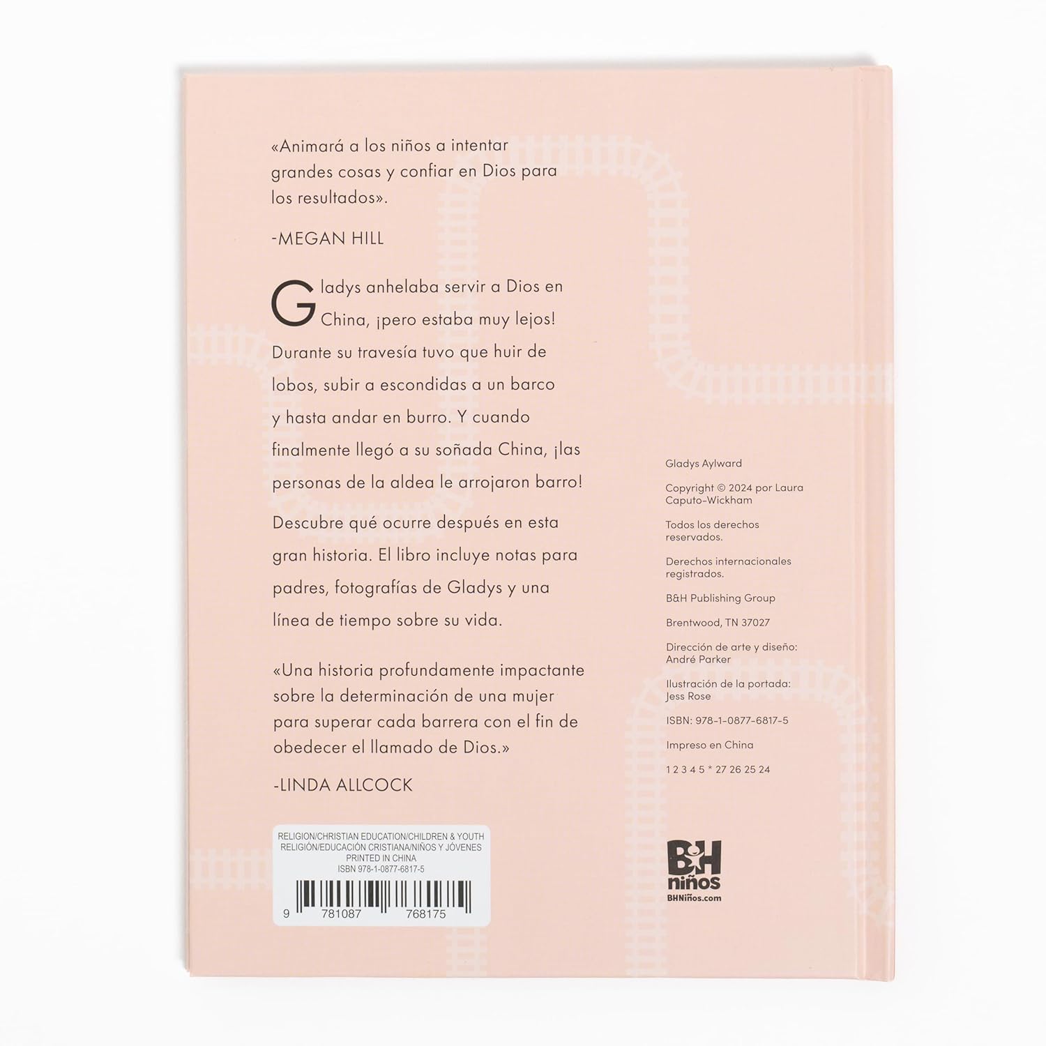 Gladys Aylward La mujer con un gran sueño para niños