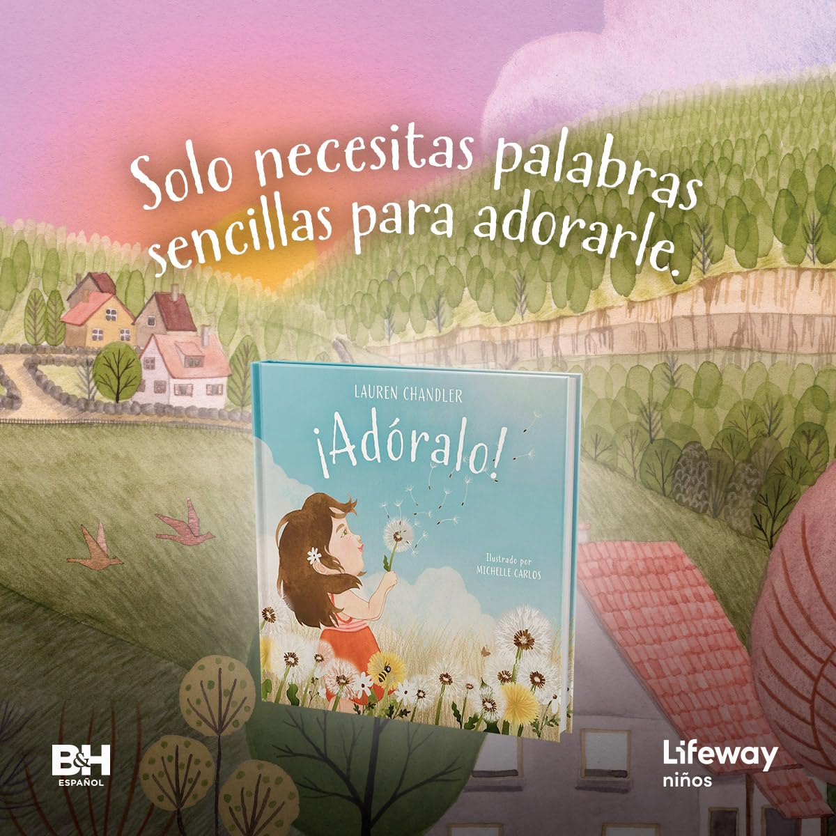 Adóralo! Para niños Ilustrado