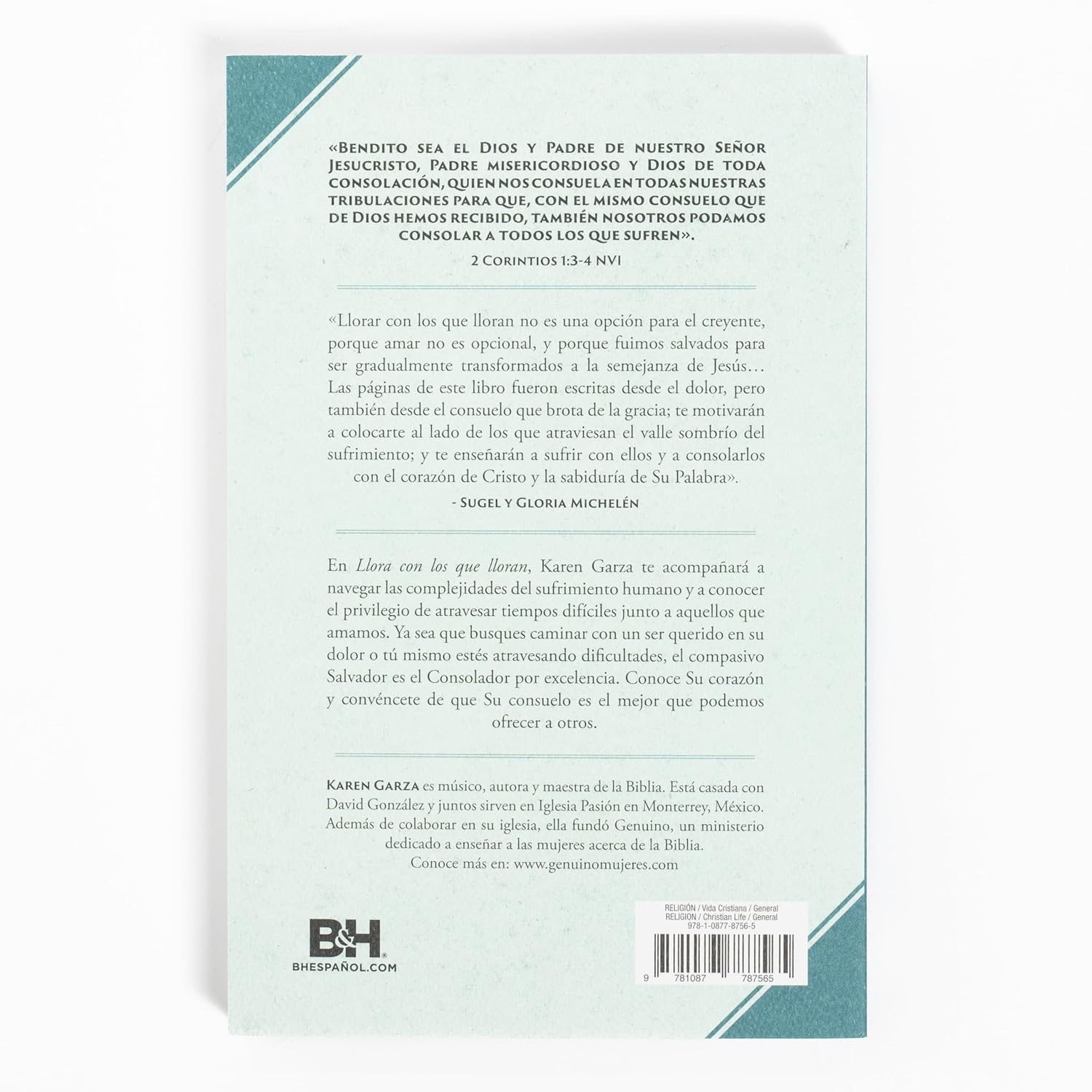 Llora con los que Lloran: Cómo caminar con otros en su dolor