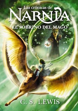 Las Crónicas De Narnia: Sobrino Del Mago - C. S. Lewis