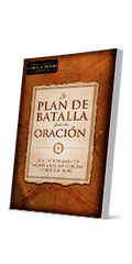 El Plan De Batalla Para La Oracion