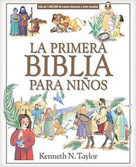 La Primera Biblia Para Niños - Kenneth Taylor