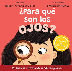 ¿Para Qué Son Los Ojos? - Abbey Wedgeworth