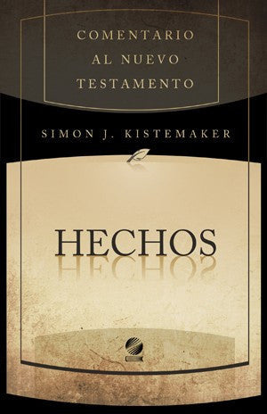 Hechos - Simon J. Kistemaker