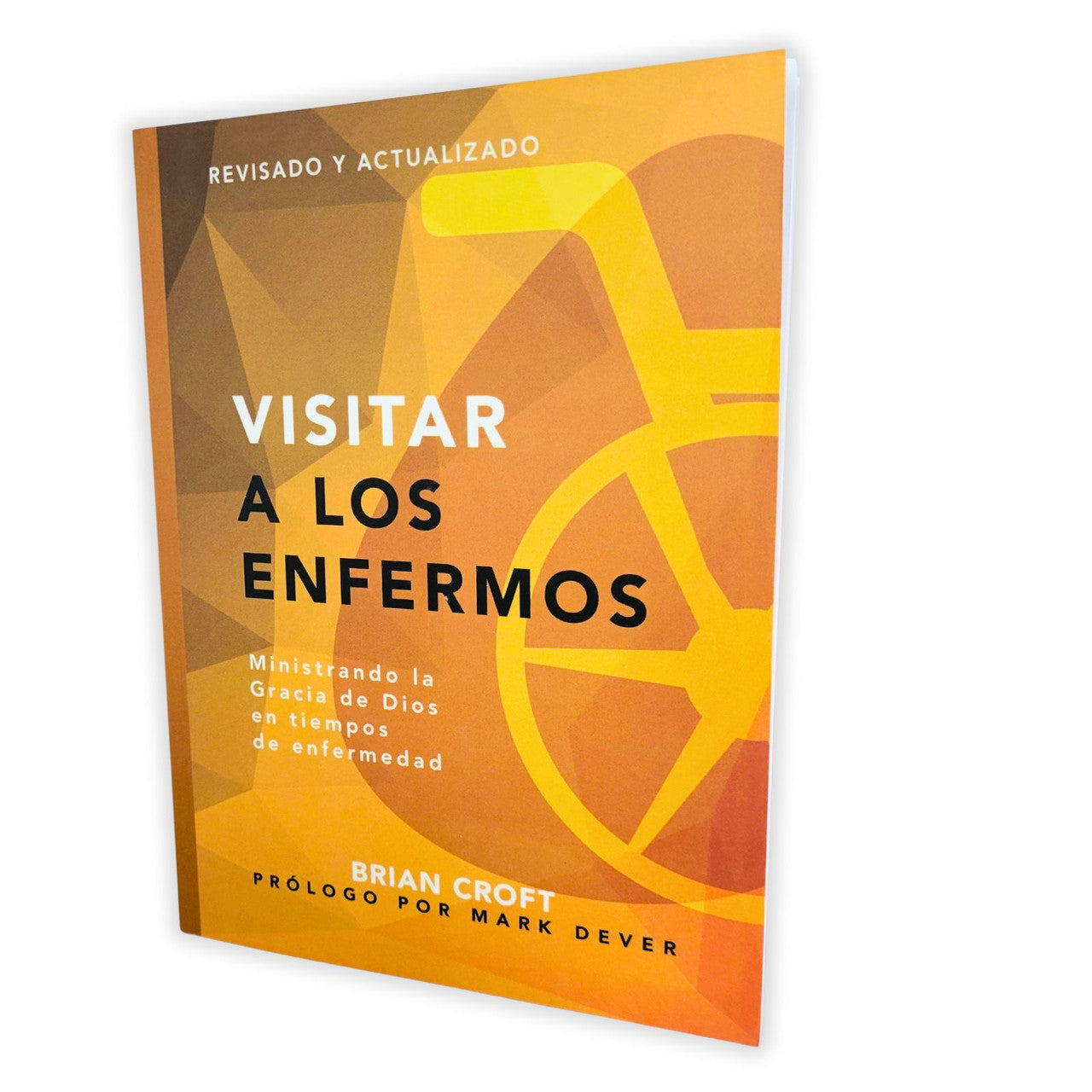 Visitar A Los Enfermos - Brian Croft