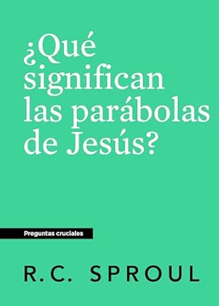¿Qué Significan Las Parábolas De Jesús?