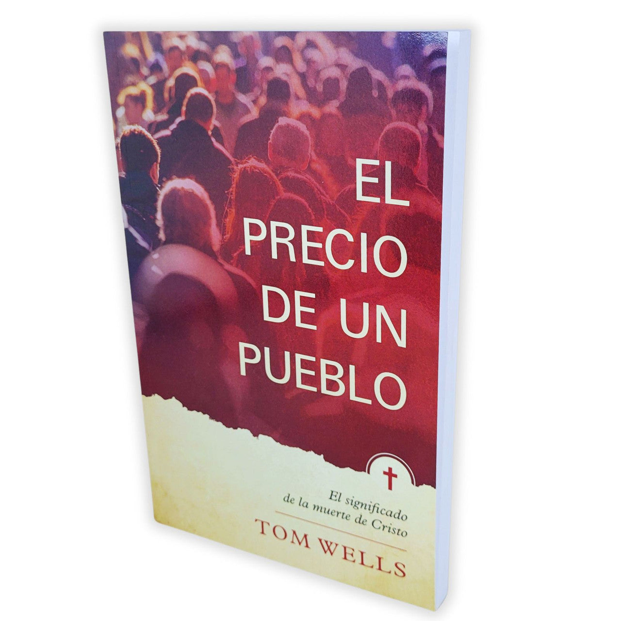 El Precio De Un Pueblo - Tom Wells