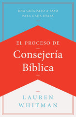 El proceso de consejería Bíblica