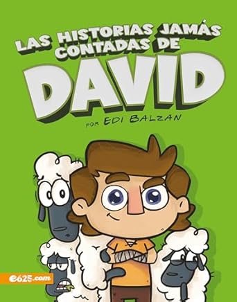 Historias Jamás Contadas De David - Escuela Bíblica