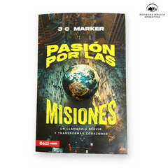 Pasion por las misiones - J C Marker