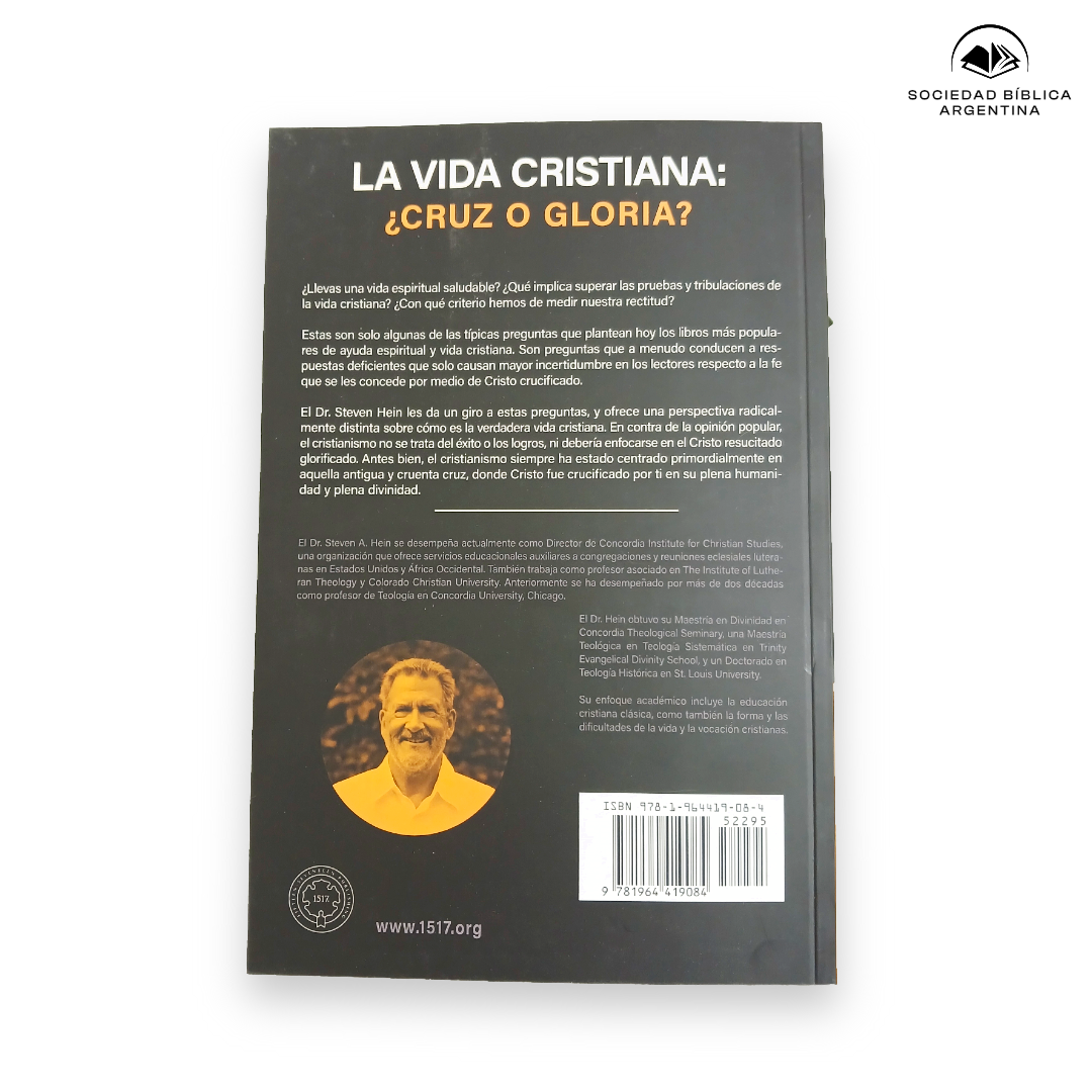 La vida cristiana: ¿Cruz o Gloria? - Steven Hein