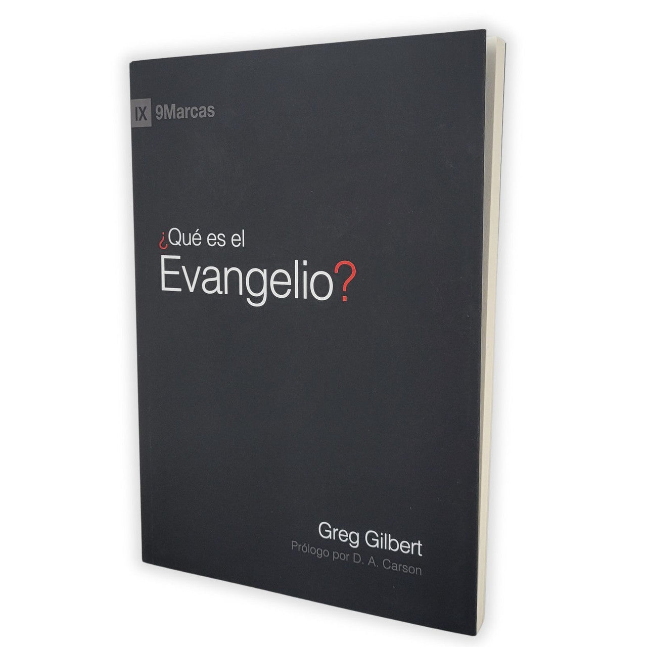 ¿Qué Es El Evangelio? - Greg Gilbert