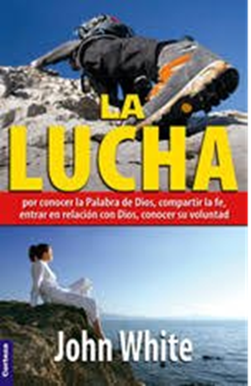 La Lucha por conocer la Palabra de Dios