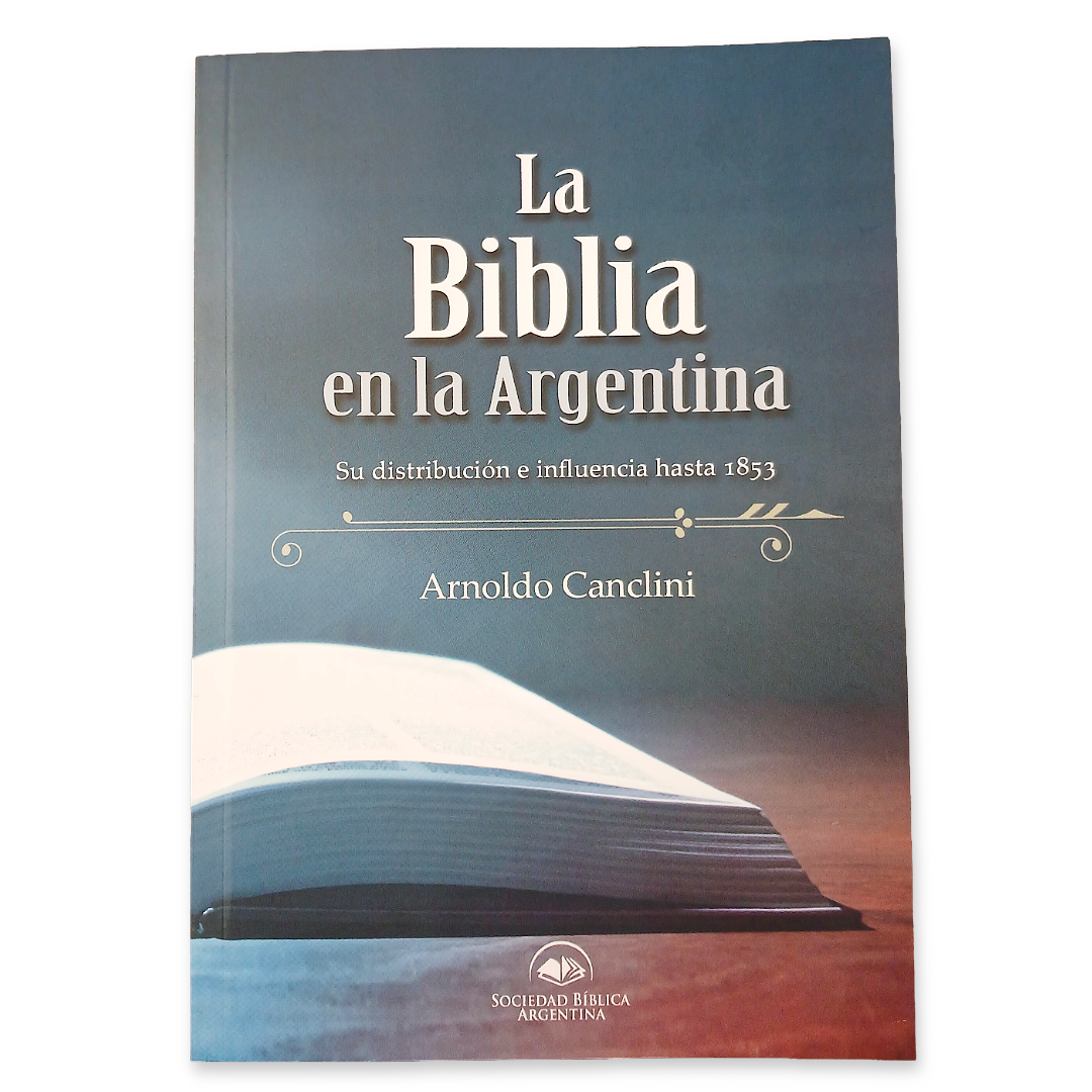 La Biblia En La Argentina - Arnoldo Canclini