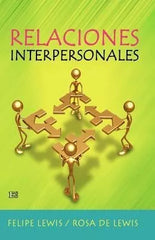 Relaciones Interpersonales Alumno Grupos Pequeños - Ediciones Crecimiento Cristiano