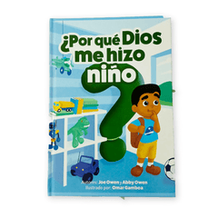 ¿Por Qué Dios Me Hizo Niño? - Joe Owen Y Abby