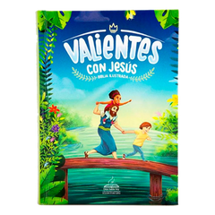 BIBLIA DHH043DkP L 8 p 11x16 ILUSTRADA PARA NIÑOS VALIENTES CON JESÚS T DURA, CON DEUTEROCANONICOS