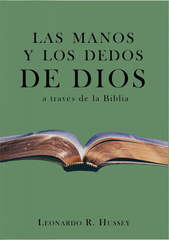 Las Manos Y Los Dedos De Dios A Través De La Biblia