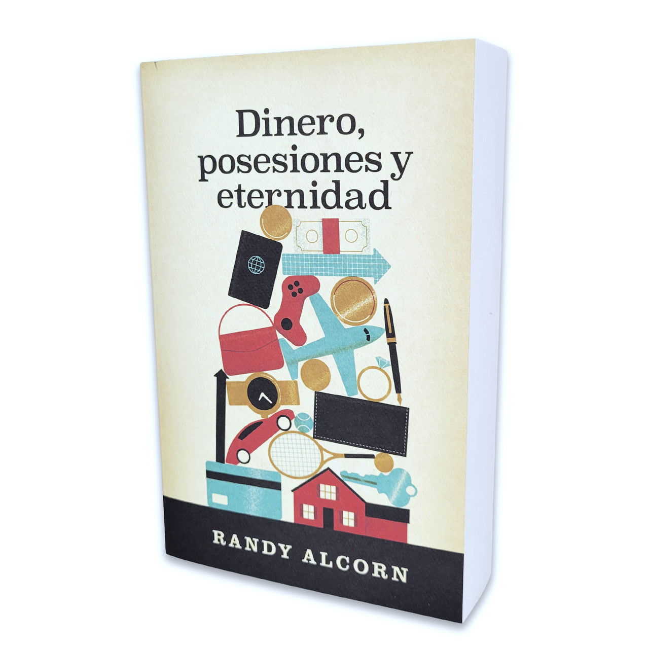 Dinero, Posesiones Y La Eternidad - Randy Alcorn