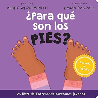 Para Qué Son Los Pies - Abbey Wedgeworth
