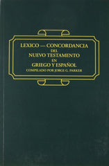 Léxico Concordancia Griego Y Español Nt, Parker Jorge Acad