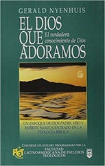 El Dios Que Adoramos, Nyenhuis, G.
