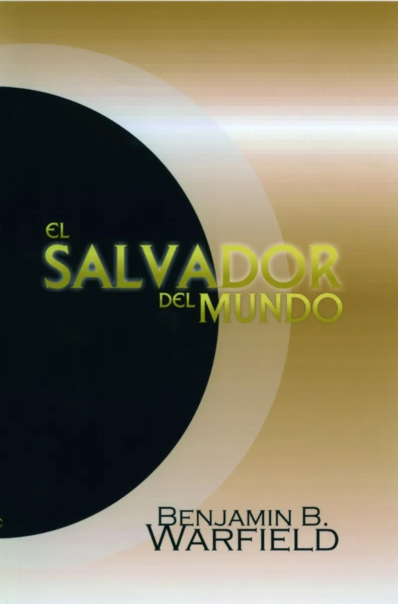 Salvador Del Mundo Benjamin B Warfield