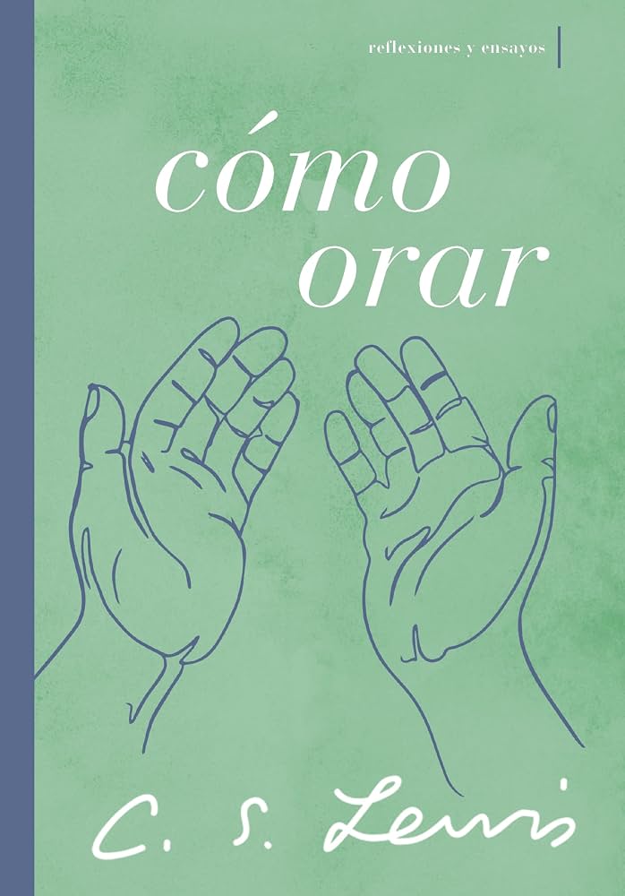 Como Orar - Lewis