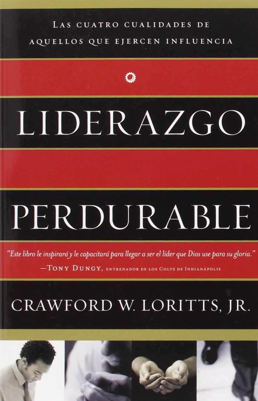 Liderazgo Perdurable - Crawford W. Lorrits