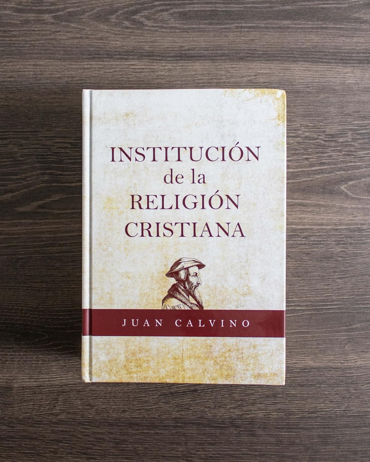 La Institución De La Religión Cristiana - Juan Calvino