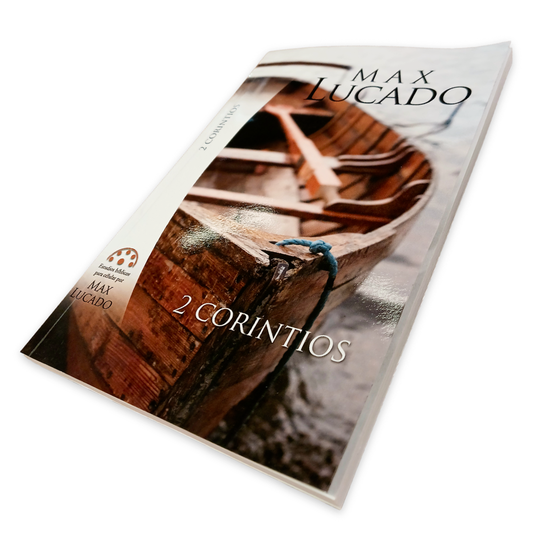 Estudio Biblico 2 Corintios - Max Lucado - Mundo Hispano