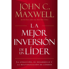 La Mejor Inversión De Un Líder