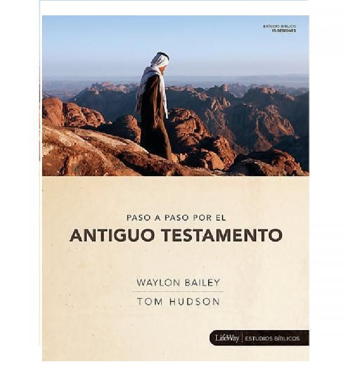 Paso A Paso Por El Antiguo Testamento