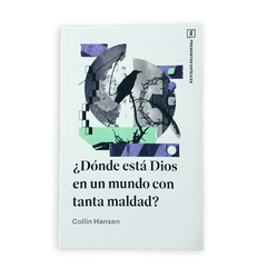 ¿Dónde Está Dios En Un Mundo Con Tanta Maldad? - Serie PD - Samuel D. Ferguson